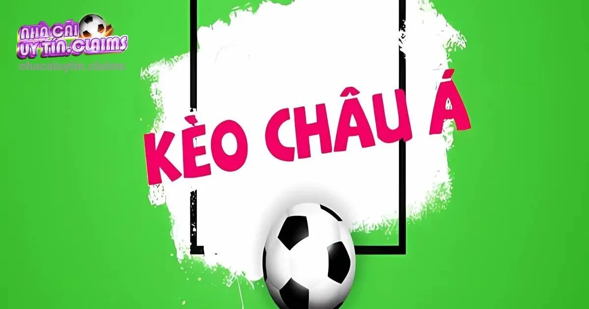 kèo châu á